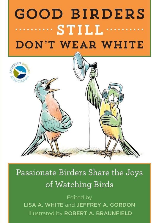 Produktbild: Good Birders Still Don't Wear White