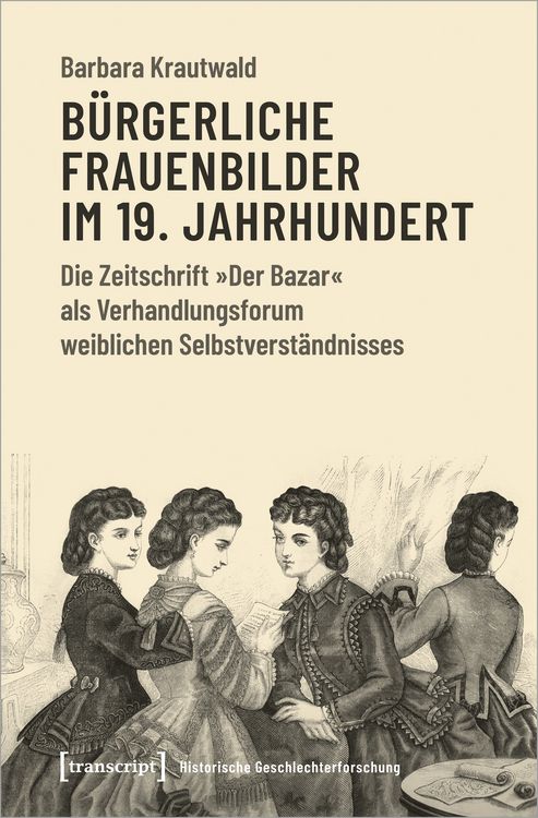 Produktbild: B&uuml;rgerliche Frauenbilder im 19. Jahrhundert