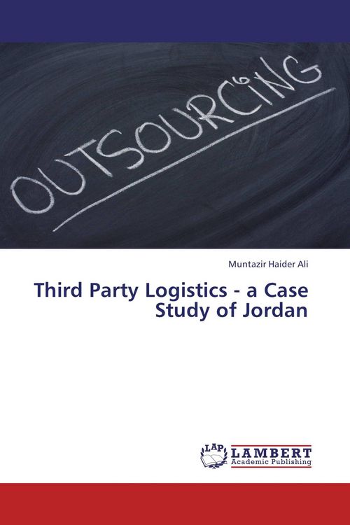 Produktbild: Third Party Logistics - a Case Study of Jordan