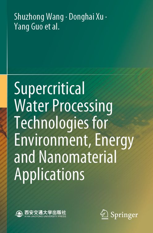 Produktbild: Supercritical Water Processing Technologies for Environment, Energy and Nanomaterial Applications