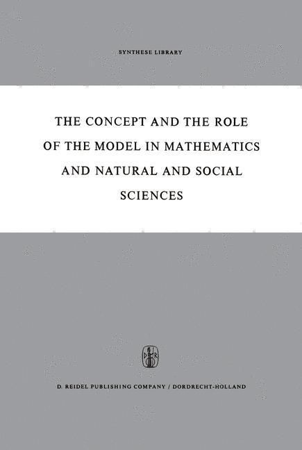 Produktbild: The Concept and the Role of the Model in Mathematics and Natural and Social Sciences
