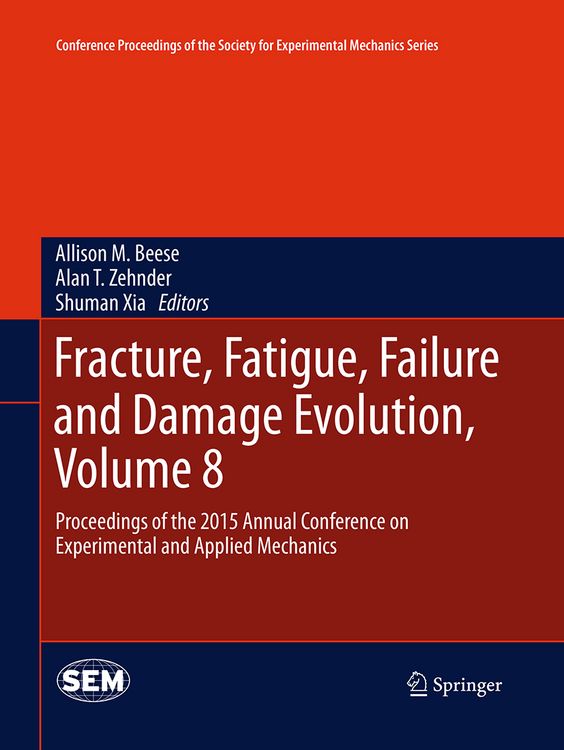 Produktbild: Fracture, Fatigue, Failure and Damage Evolution, Volume 8