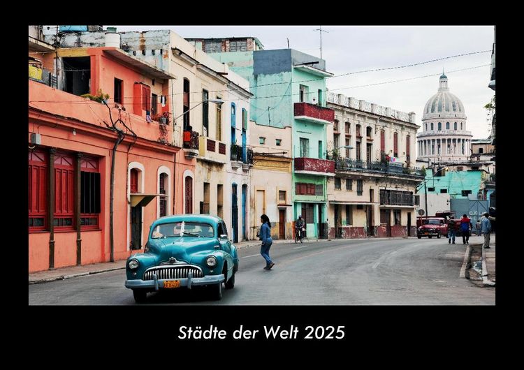 Produktbild: St&auml;dte der Welt 2025 Fotokalender DIN A3