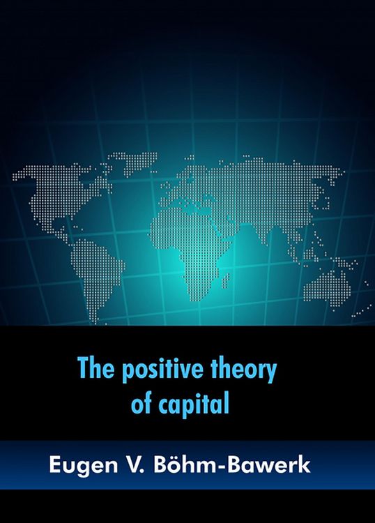 Produktbild: The positive theory of capital