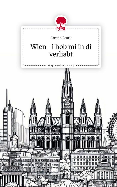 Produktbild: Wien- i hob mi in di verliabt. Life is a Story - story.one