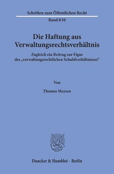 Produktbild: Die Haftung aus Verwaltungsrechtsverh&auml;ltnis.