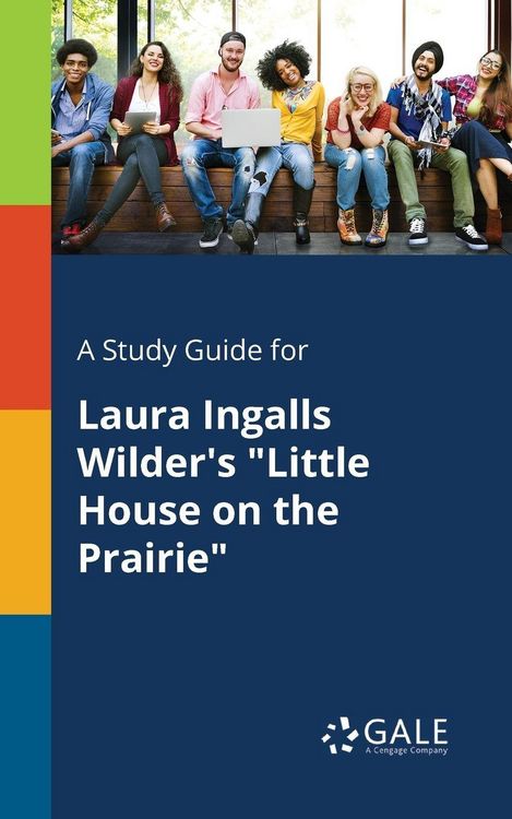 Produktbild: A Study Guide for Laura Ingalls Wilder's "Little House on the Prairie"