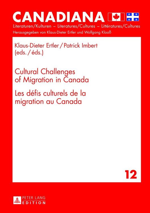 Produktbild: Cultural Challenges of Migration in Canada- Les d&eacute;fis culturels de la migration au Canada