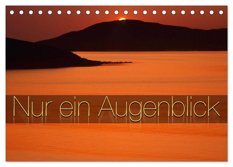 Produktbild: Nur ein Augenblick (Tischkalender 2026 DIN A5 quer), CALVENDO Monatskalender