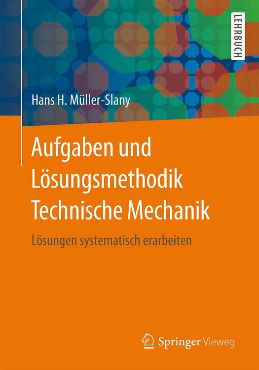 Produktbild: Aufgaben und L&ouml;sungsmethodik Technische Mechanik