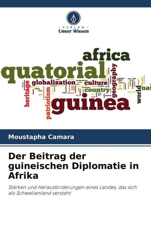 Produktbild: Der Beitrag der guineischen Diplomatie in Afrika