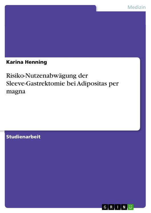 Produktbild: Risiko-Nutzenabw&auml;gung der Sleeve-Gastrektomie bei Adipositas per magna