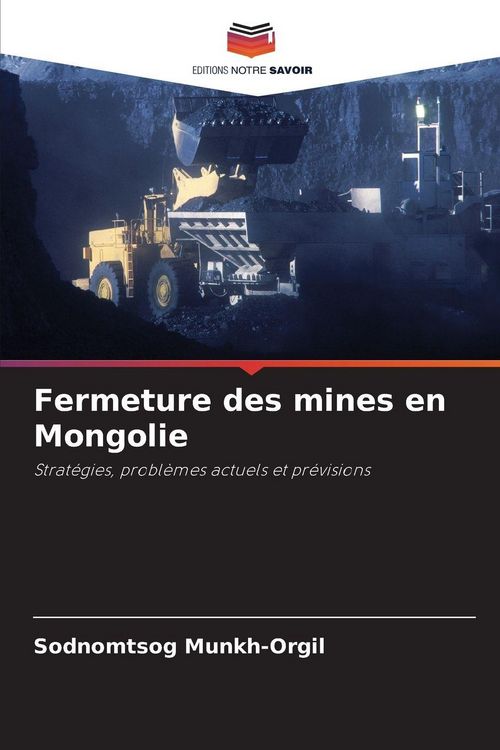 Produktbild: Fermeture des mines en Mongolie