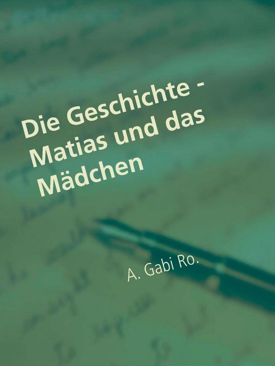 Produktbild: Die Geschichte - Matias und das M&auml;dchen