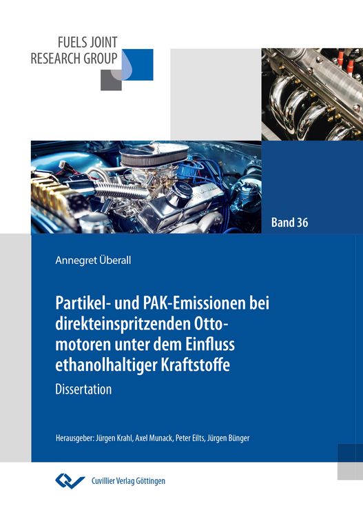 Produktbild: Partikel- und PAK-Emissionen bei direkteinspritzenden Ottomotoren unter dem Einfluss ethanolhaltiger Kraftstoffe