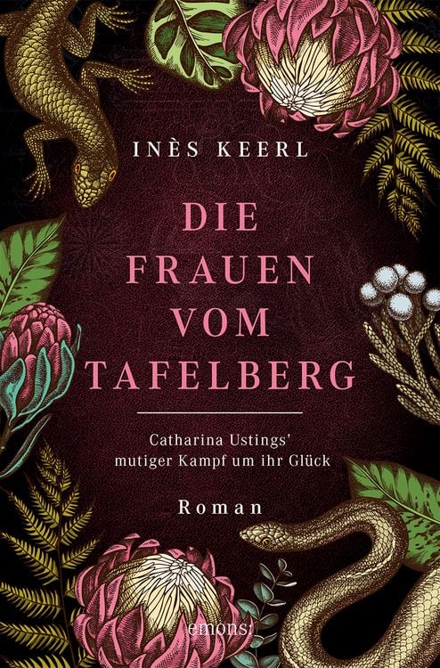 Produktbild: Die Frauen vom Tafelberg. Catharina Ustings' mutiger Kampf um ihr Gl&uuml;ck