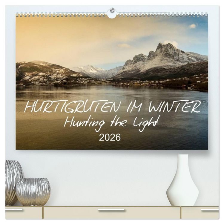 Produktbild: Hurtigruten im Winter - Hunting the light (hochwertiger Premium Wandkalender 2026 DIN A2 quer), Kunstdruck in Hochglanz