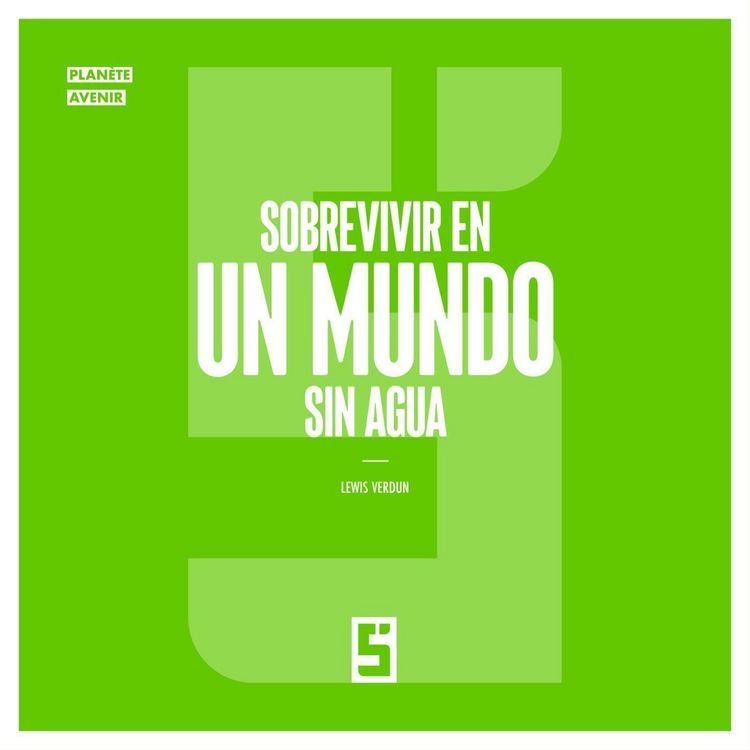 Produktbild: Sobrevivir en un Mundo Sin Agua