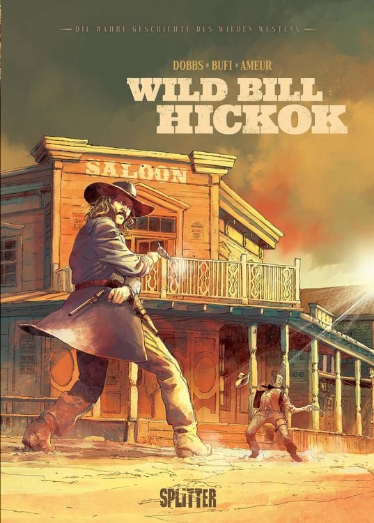 Produktbild: Die wahre Geschichte des Wilden Westens: Wild Bill Hickok