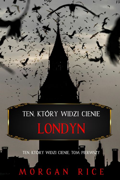 Produktbild: Ten, kt&oacute;ry widzi cienie: Londyn (Ten, kt&oacute;ry widzi cienie, Tom pierwszy)