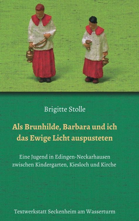 Produktbild: Als Brunhilde, Barbara und ich das Ewige Licht auspusteten