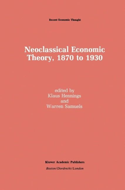 Produktbild: Neoclassical Economic Theory, 1870 to 1930
