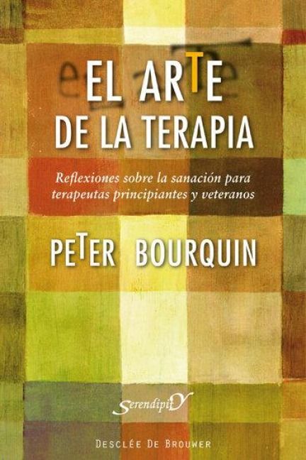 Produktbild: El arte de la terapia : reflexiones sobre la sanaci&oacute;n para terapeutas principiantes y veteranos