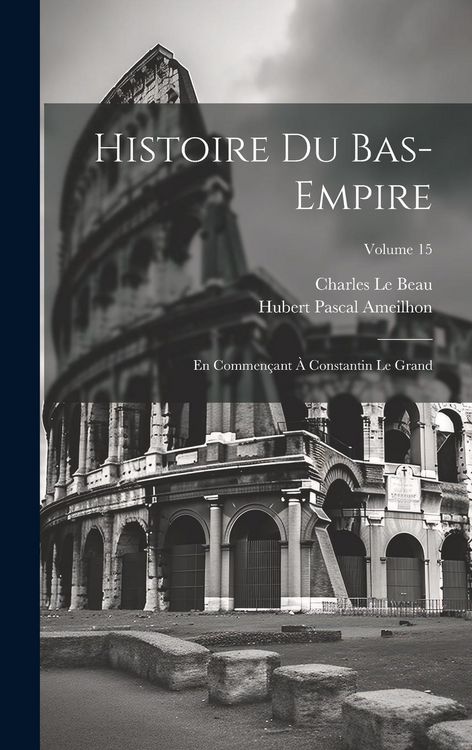 Produktbild: Histoire Du Bas-Empire