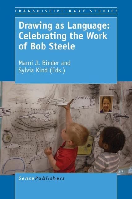Produktbild: Drawing as Language: Celebrating the Work of Bob Steele