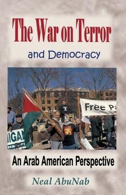 Produktbild: The War on Terror and Democracy: An Arab American Perspective
