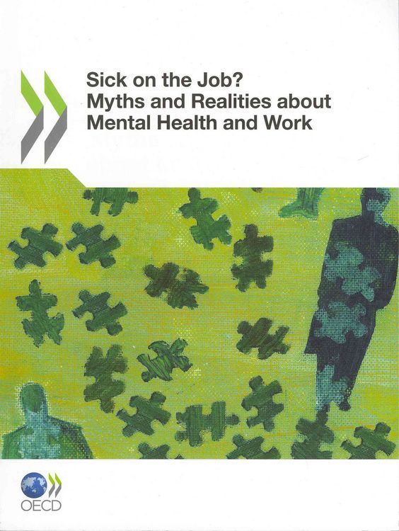 Produktbild: Oecd Publishing: Mental Health and Work Sick on the Job?