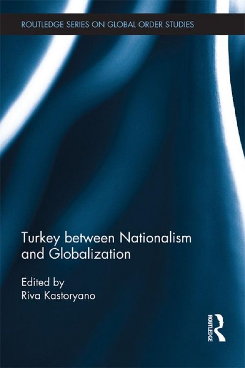 Produktbild: Turkey between Nationalism and Globalization