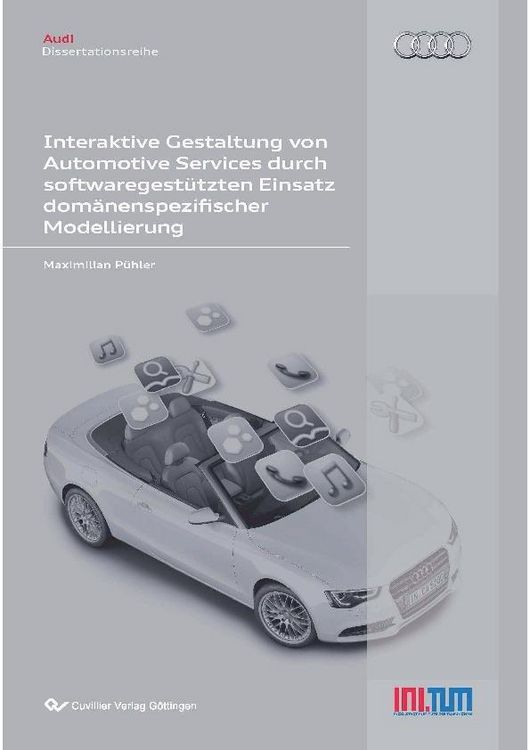 Produktbild: Interaktive Gestaltung von Automotive Services durch softwaregest&uuml;tzten Einsatz dom&auml;nenspezifischer Modellierung
