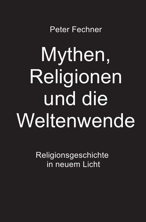 Produktbild: Mythen, Religionen und die Weltenwende
