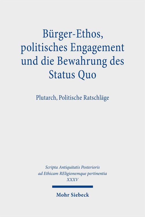 Produktbild: B&uuml;rger-Ethos, politisches Engagement und die Bewahrung des Status Quo