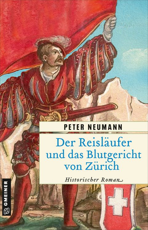 Produktbild: Der Reisl&auml;ufer und das Blutgericht von Z&uuml;rich