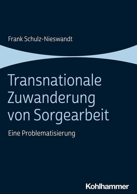 Produktbild: Transnationale Zuwanderung von Sorgearbeit