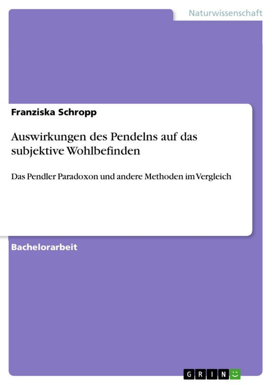 Produktbild: Auswirkungen des Pendelns auf das subjektive Wohlbefinden