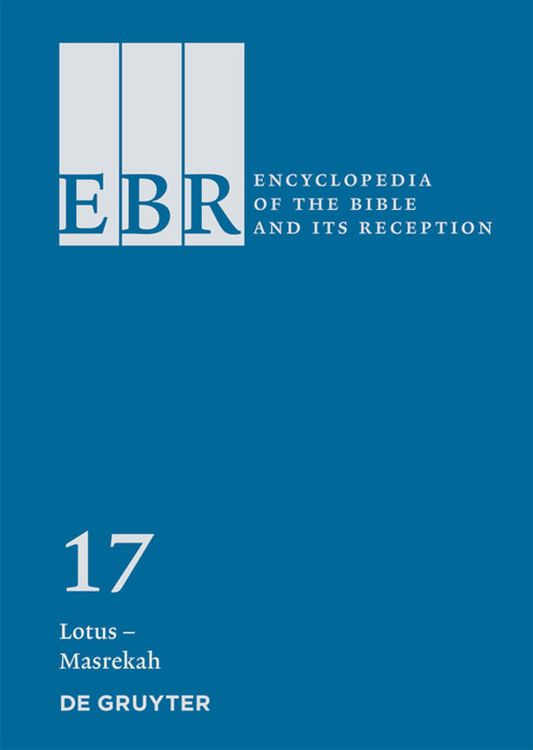 Produktbild: Encyclopedia of the Bible and Its Reception (EBR) / Lotus &ndash; Masrekah