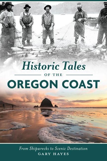 Produktbild: Historic Tales of the Oregon Coast