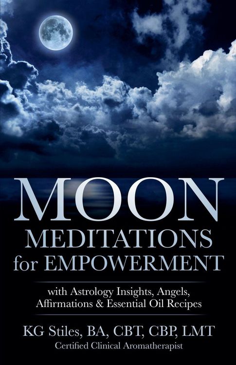 Produktbild: Moon Meditations for Empowerment with Astrology Insights, Angels, Affirmations & Essential Oil Recipes
