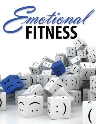 Produktbild: Emotional Fitness: Developing a Wholesome Heart