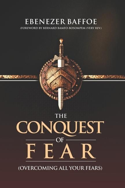 Produktbild: The Conquest of Fear: Overcoming All Your Fears