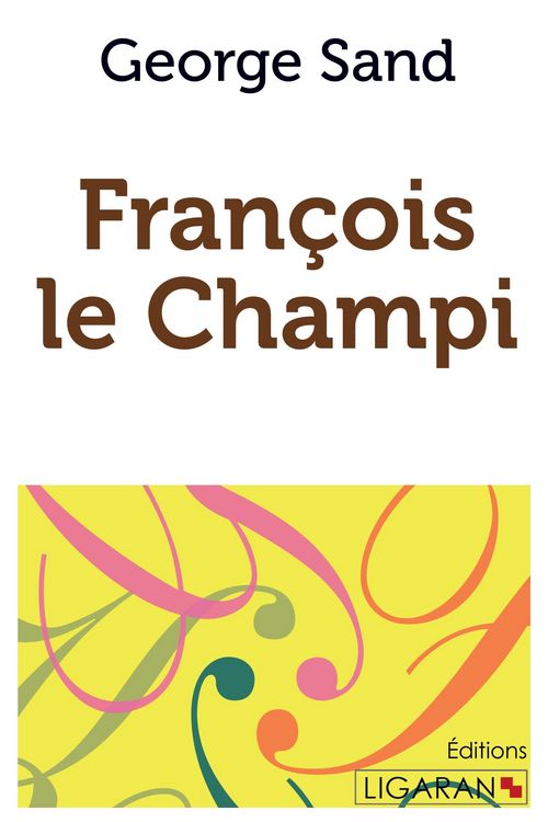 Produktbild: Fran&ccedil;ois le Champi