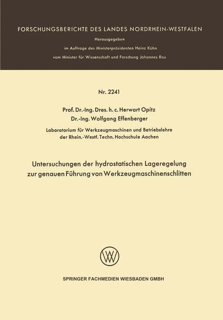 Produktbild: Untersuchungen der hydrostatischen Lageregelung zur genauen Führung von Werkzeugmaschinenschlitten