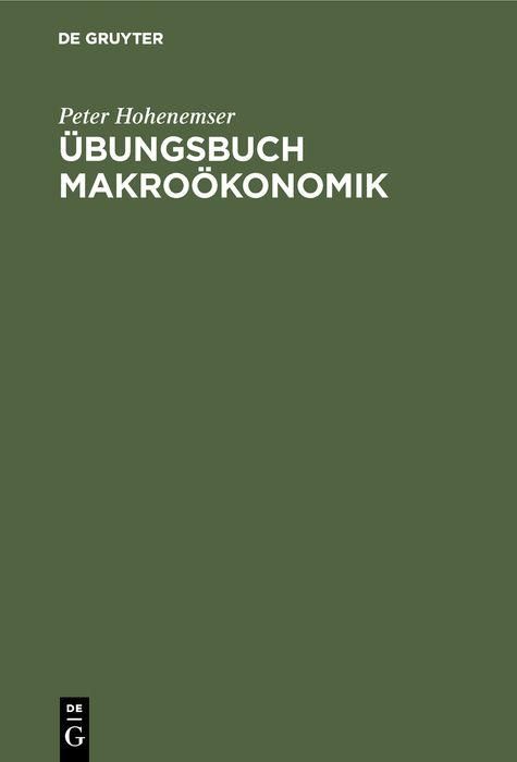 Produktbild: &Uuml;bungsbuch Makro&ouml;konomik