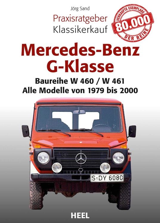 Bild vom Artikel Praxisratgeber Klassikerkauf Mercedes-Benz G-Klasse vom Autor Jörg Sand