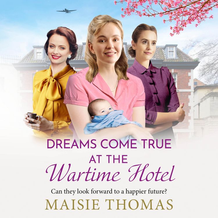 Produktbild: Dreams Come True at the Wartime Hotel