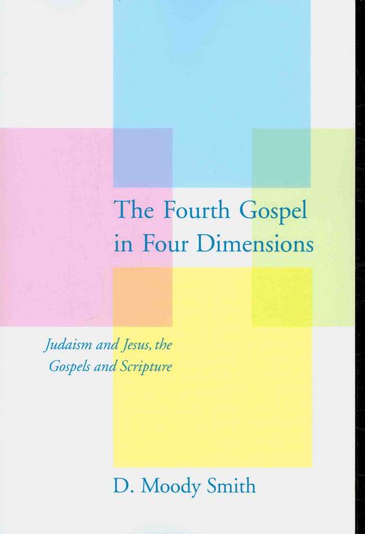 Produktbild: The Fourth Gospel in Four Dimensions