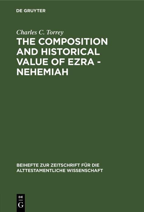Produktbild: The composition and historical value of Ezra - Nehemiah